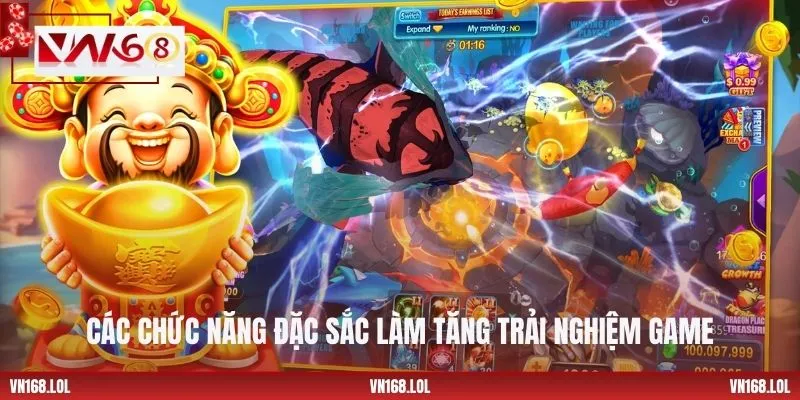 Các chức năng đặc sắc làm tăng trải nghiệm game