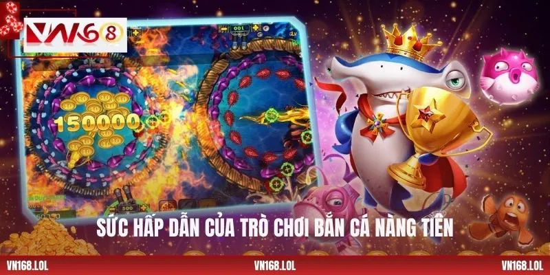 Sức hấp dẫn của trò chơi bắn cá Nàng Tiên